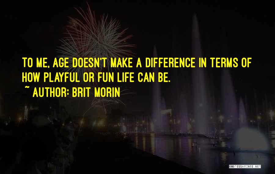 Brit Morin Quotes 2147139