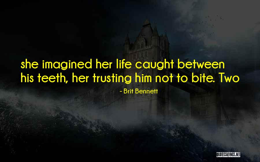 Brit Quotes By Brit Bennett Brit Quotes By Brit Bennett