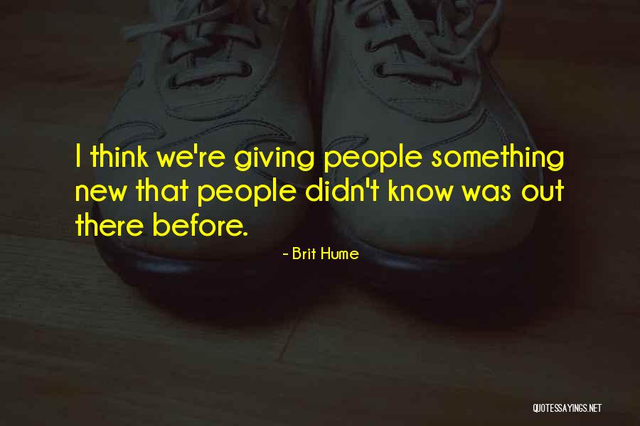 Brit Quotes By Brit Hume Brit Quotes By Brit Hume