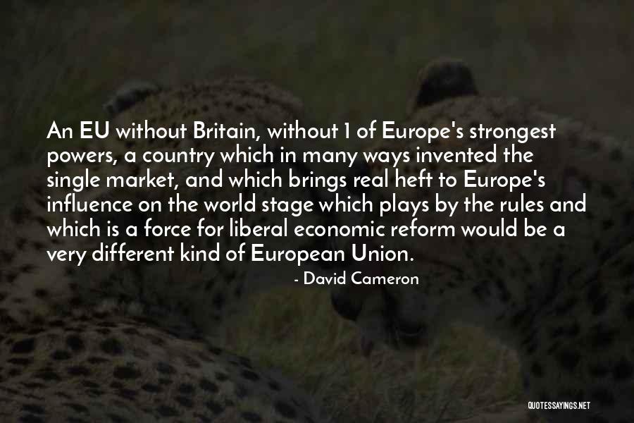 Britain And Eu Quotes By David Cameron Britain And Eu Quotes By David Cameron
