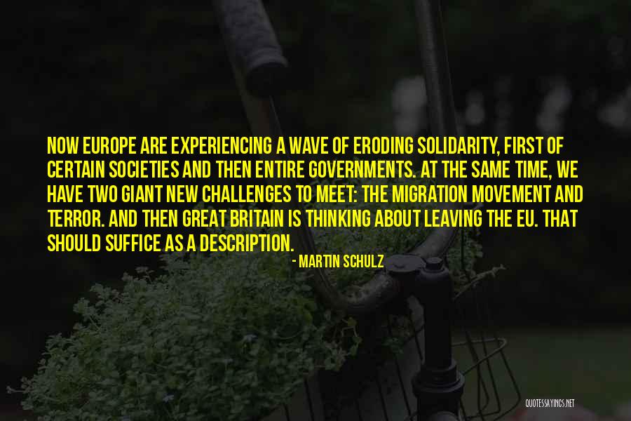 Britain And Eu Quotes By Martin Schulz Britain And Eu Quotes By Martin Schulz