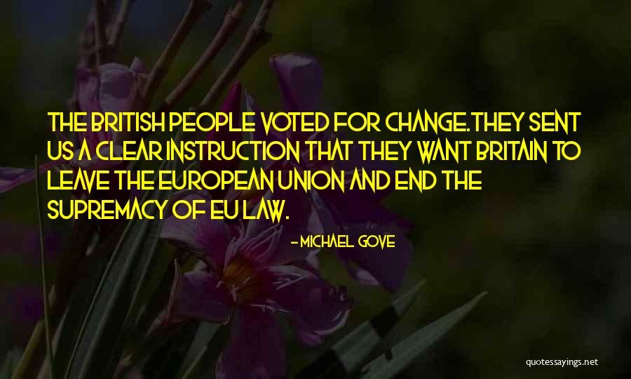 Britain And Eu Quotes By Michael Gove Britain And Eu Quotes By Michael Gove
