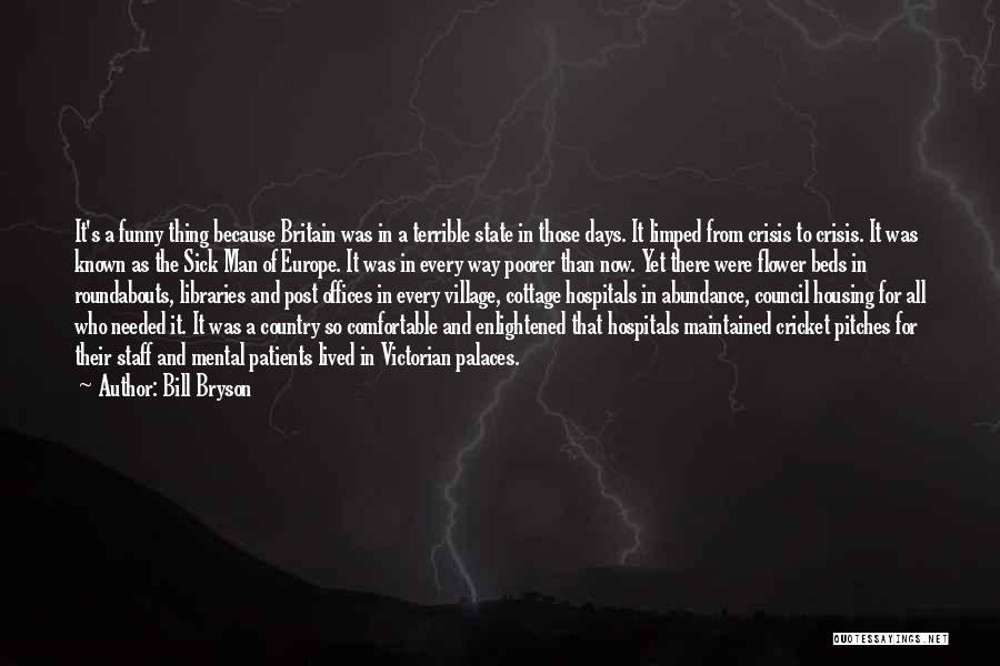 Britain And Europe Quotes By Bill Bryson