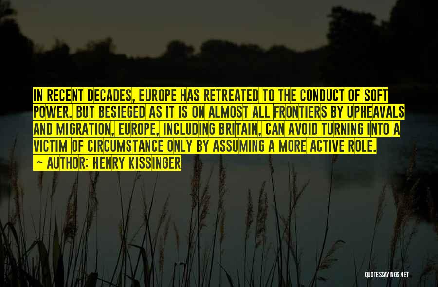 Britain And Europe Quotes By Henry Kissinger