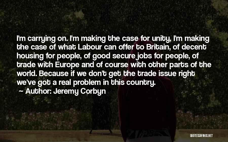 Britain And Europe Quotes By Jeremy Corbyn