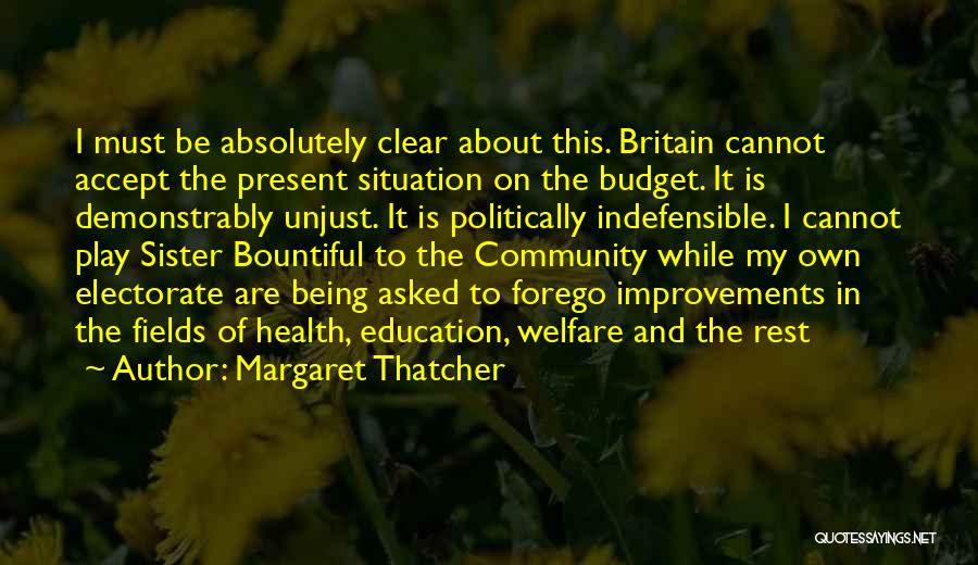 Britain And Europe Quotes By Margaret Thatcher