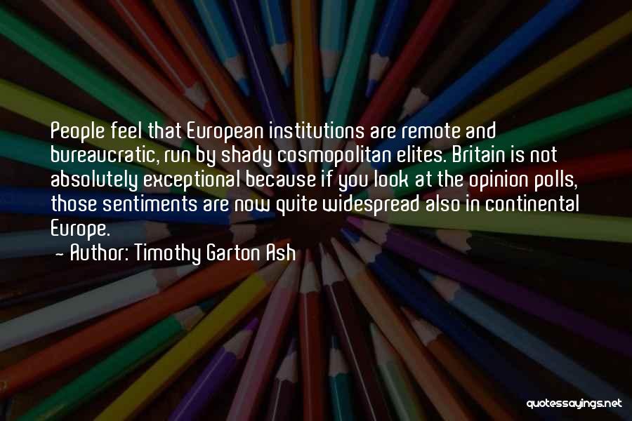 Britain And Europe Quotes By Timothy Garton Ash