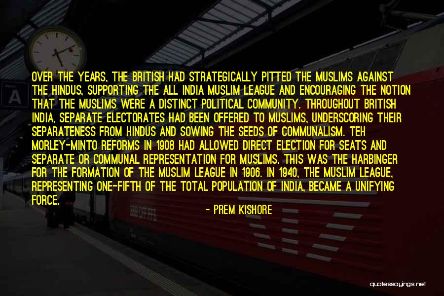 Britain And India Quotes By Prem Kishore Britain And India Quotes By Prem Kishore