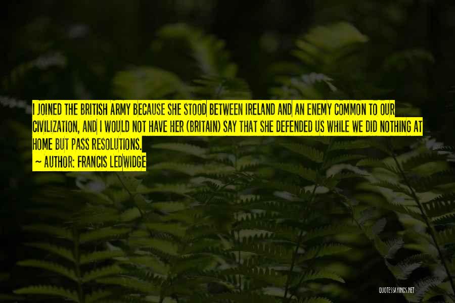 Britain And Ireland Quotes By Francis Ledwidge