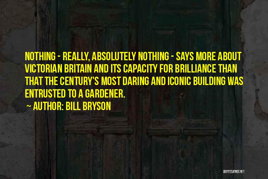 Britain's Quotes By Bill Bryson