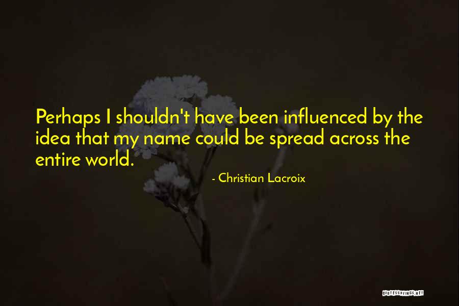Britanico Hospital Quotes By Christian Lacroix Britanico Hospital Quotes By Christian Lacroix