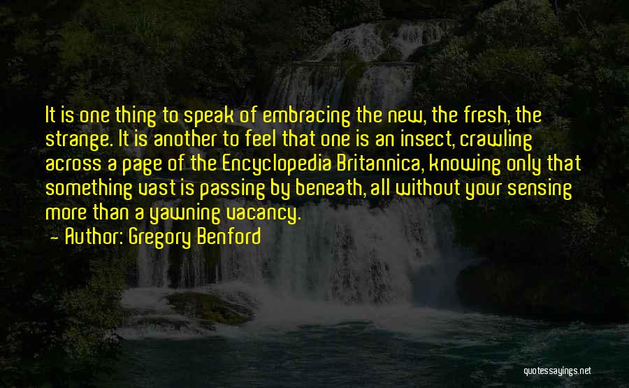 Britannica Quotes By Gregory Benford