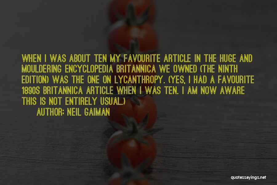 Britannica Quotes By Neil Gaiman