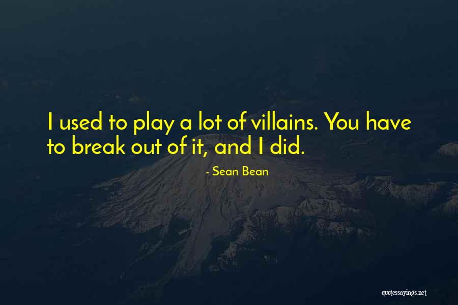Britannica School Quotes By Sean Bean Britannica School Quotes By Sean Bean