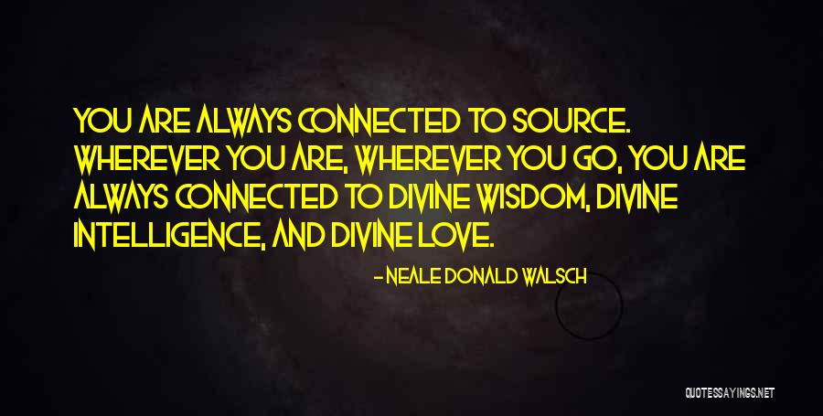 Britannique Quotes By Neale Donald Walsch Britannique Quotes By Neale Donald Walsch
