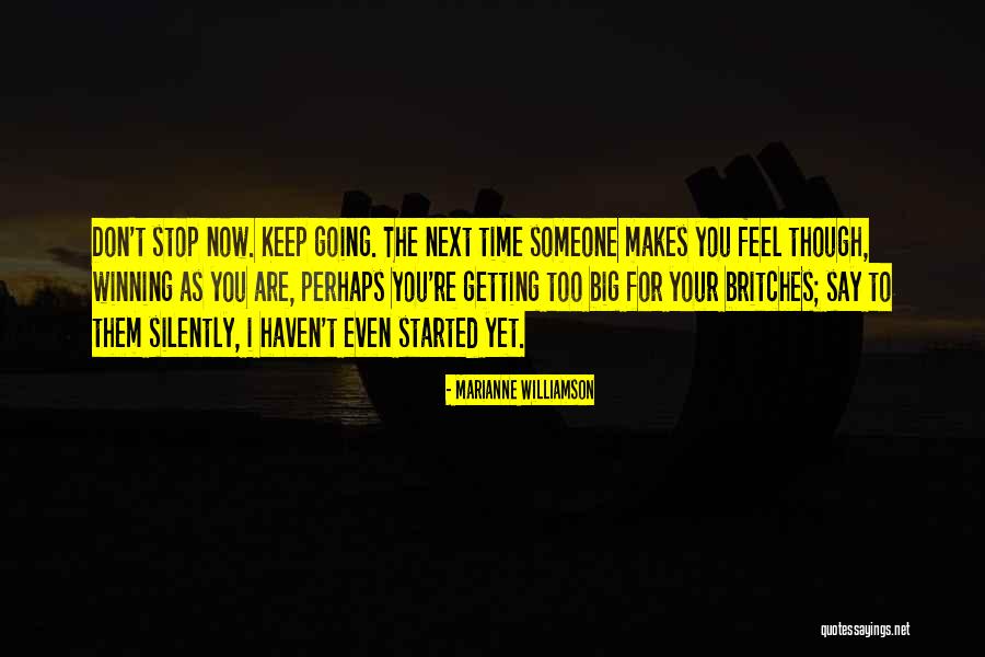 Britches Quotes By Marianne Williamson Britches Quotes By Marianne Williamson