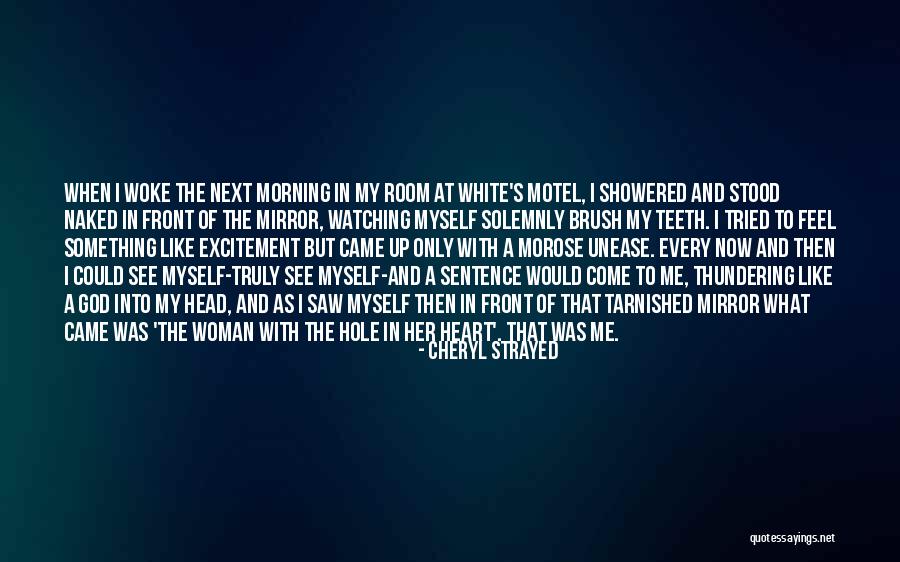 Briteden Quotes By Cheryl Strayed Briteden Quotes By Cheryl Strayed