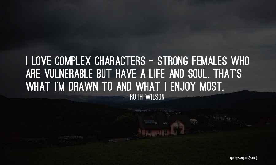 Britella Quotes By Ruth Wilson Britella Quotes By Ruth Wilson