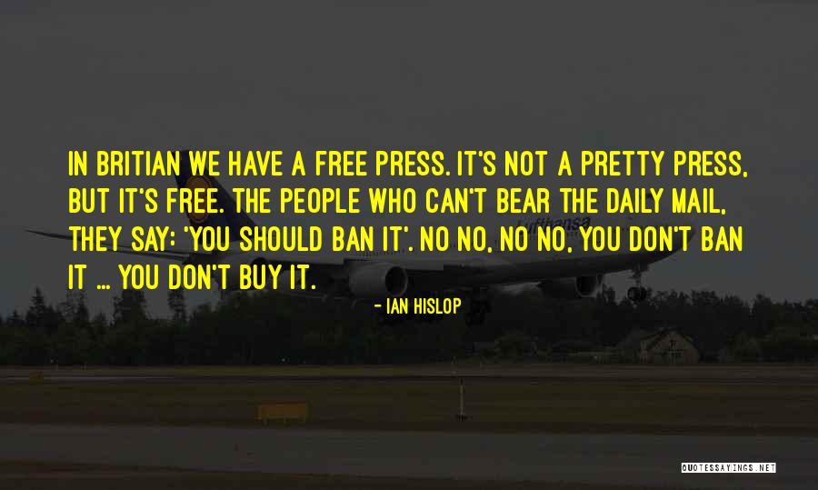 Britian Quotes By Ian Hislop Britian Quotes By Ian Hislop