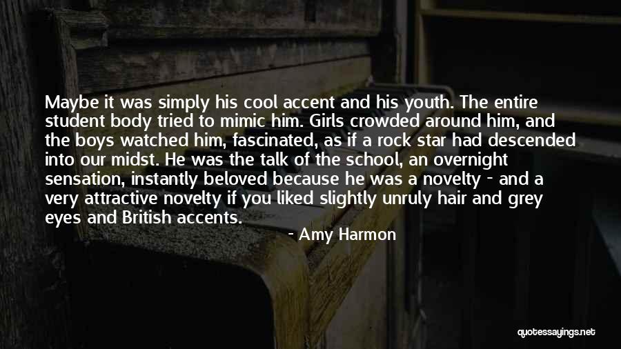 British Accent Quotes By Amy Harmon