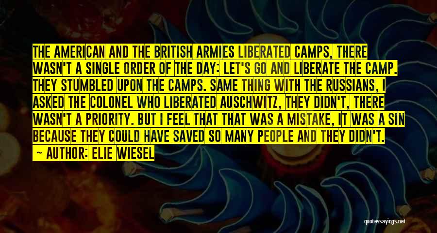 British Army Quotes By Elie Wiesel