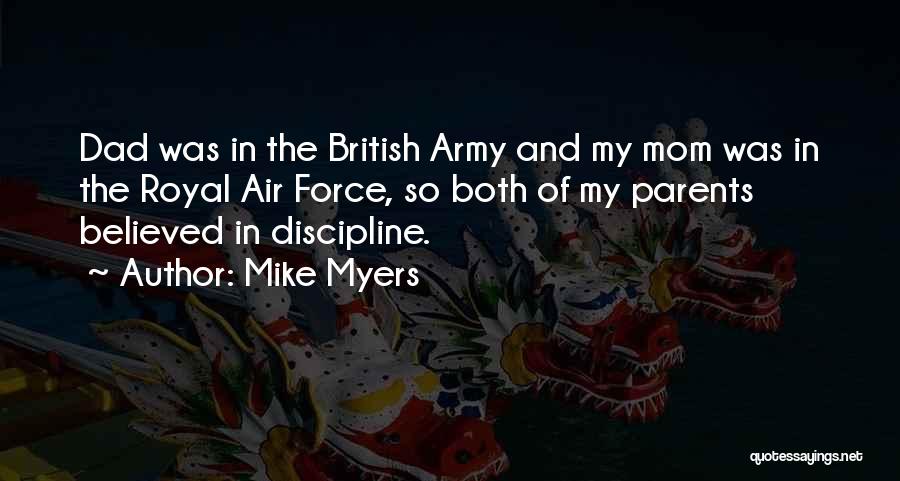 British Army Quotes By Mike Myers