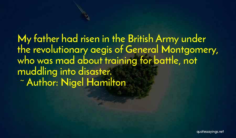 British Army Quotes By Nigel Hamilton