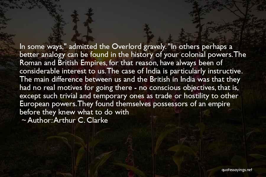 British Colonial Quotes By Arthur C. Clarke