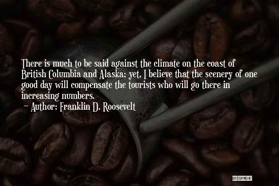 British Columbia Quotes By Franklin D. Roosevelt