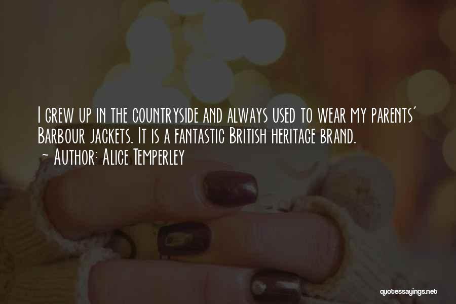 British Countryside Quotes By Alice Temperley