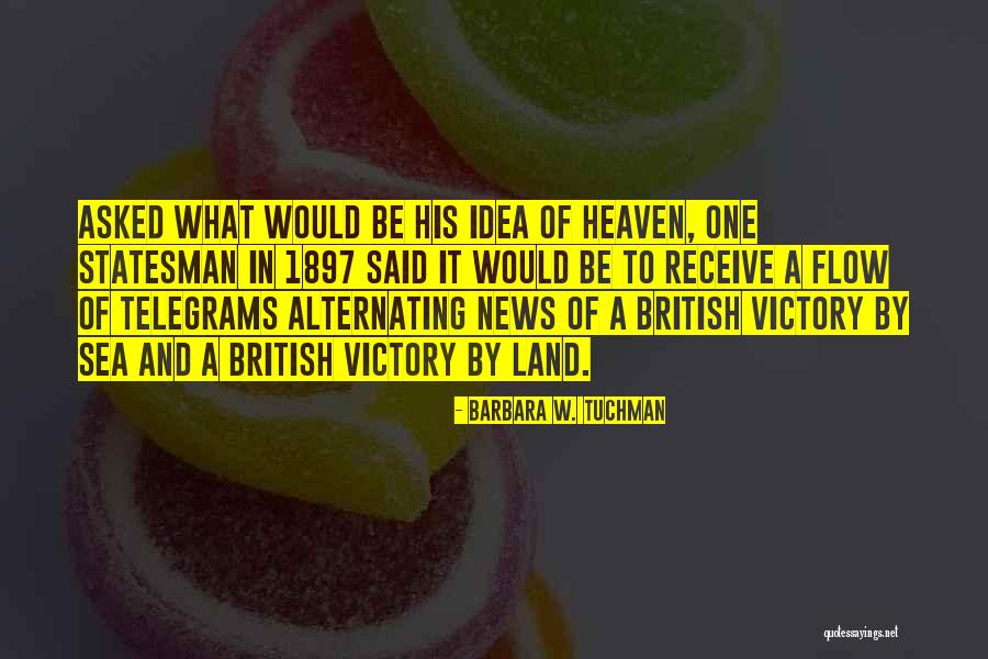 British Culture Quotes By Barbara W. Tuchman