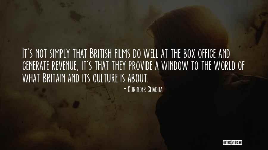 British Culture Quotes By Gurinder Chadha