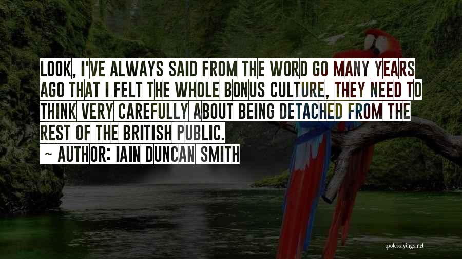 British Culture Quotes By Iain Duncan Smith
