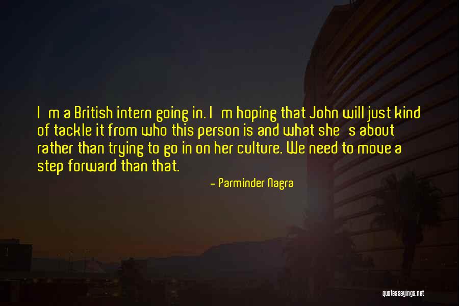 British Culture Quotes By Parminder Nagra