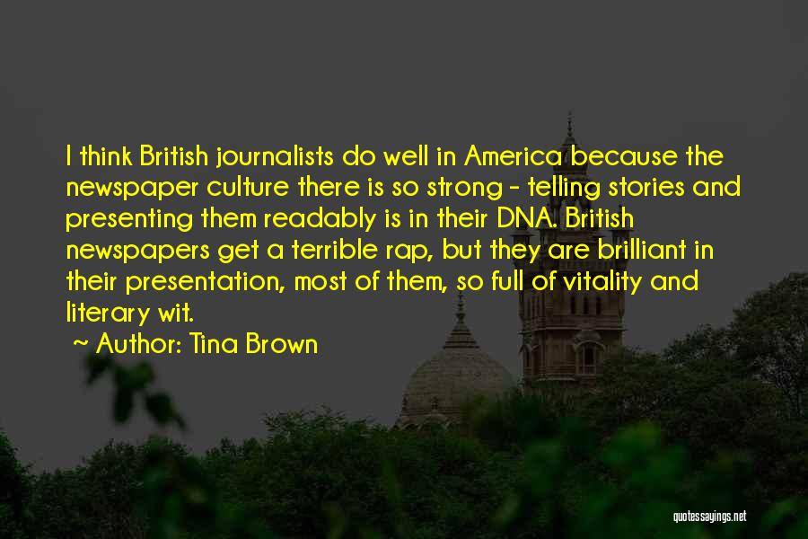 British Culture Quotes By Tina Brown