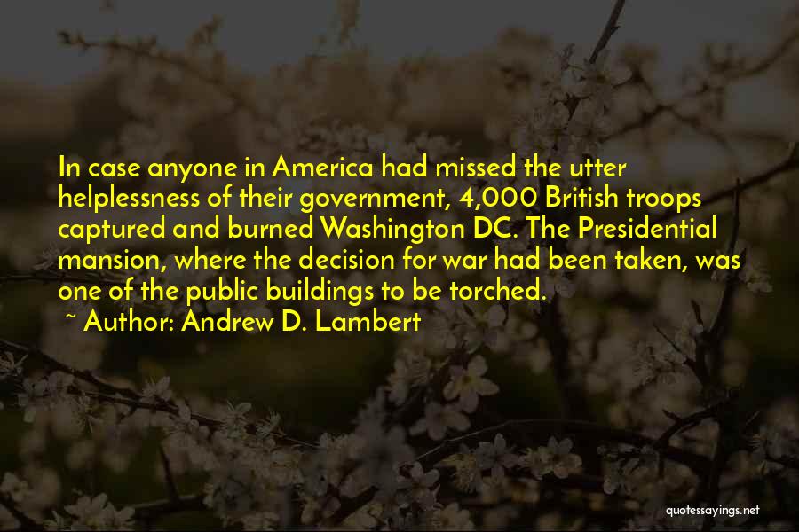 British D-day Quotes By Andrew D. Lambert