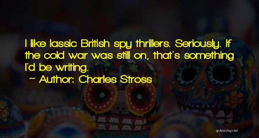 British D-day Quotes By Charles Stross