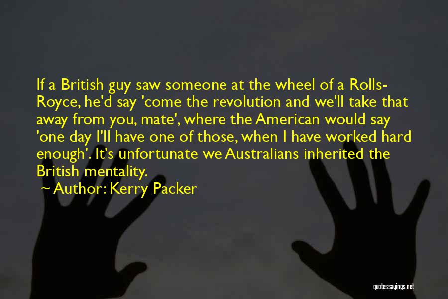 British D-day Quotes By Kerry Packer