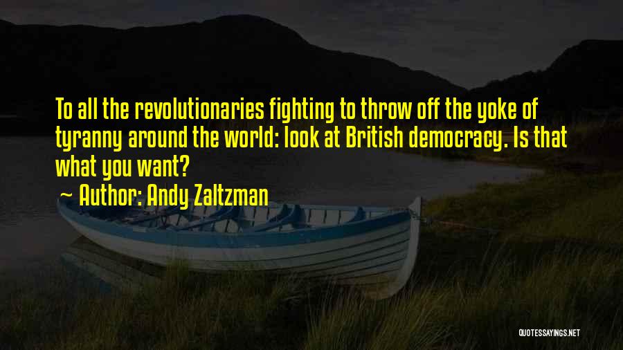 British Democracy Quotes By Andy Zaltzman