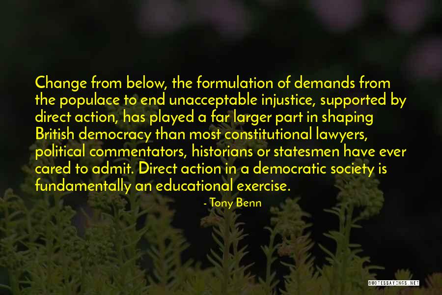 British Democracy Quotes By Tony Benn