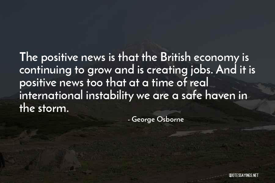 British Economy Quotes By George Osborne British Economy Quotes By George Osborne