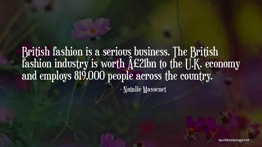 British Economy Quotes By Natalie Massenet British Economy Quotes By Natalie Massenet