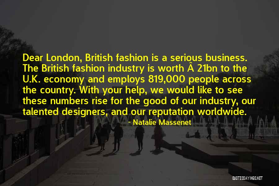 British Economy Quotes By Natalie Massenet British Economy Quotes By Natalie Massenet
