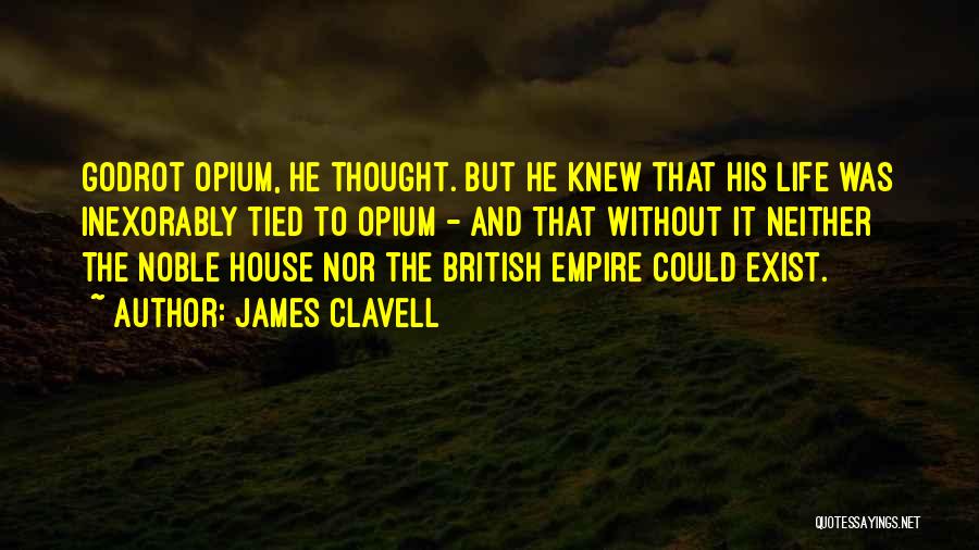 British Empire Quotes By James Clavell
