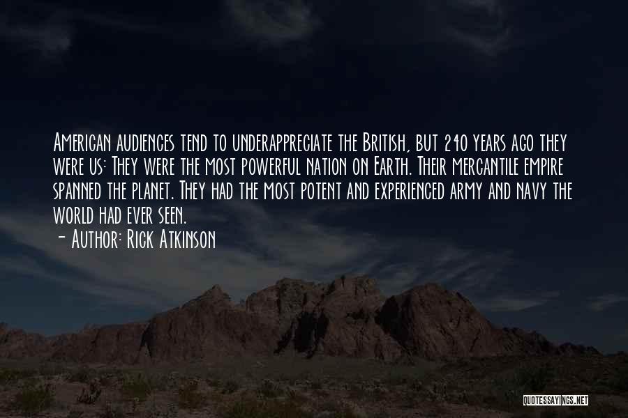 British Empire Quotes By Rick Atkinson