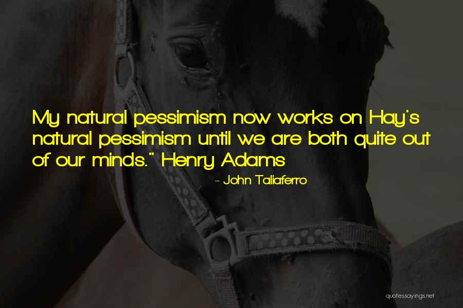 British Hello Quotes By John Taliaferro British Hello Quotes By John Taliaferro