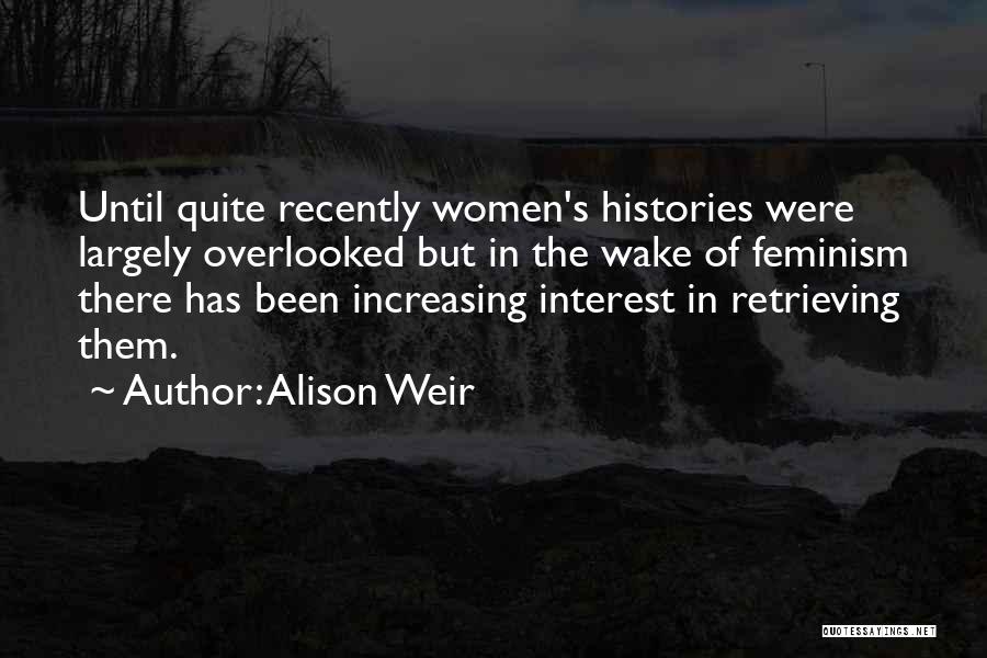 British History Quotes By Alison Weir