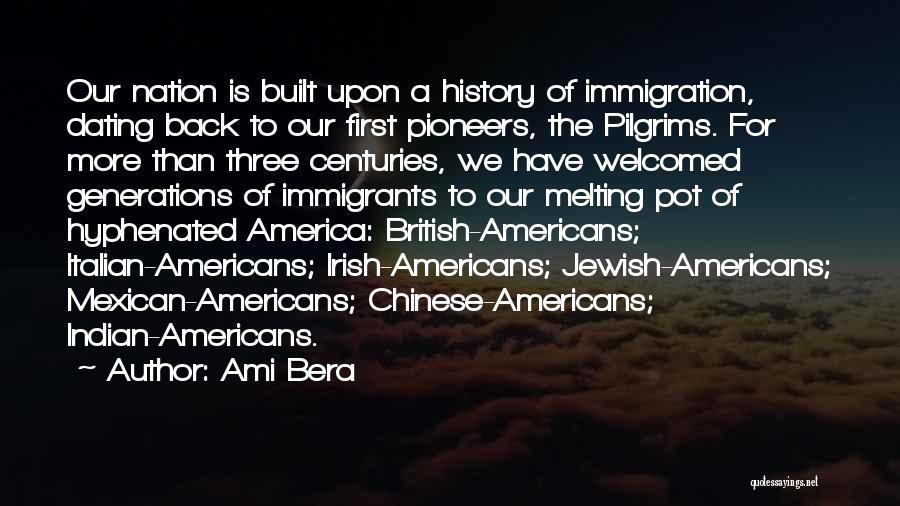 British History Quotes By Ami Bera