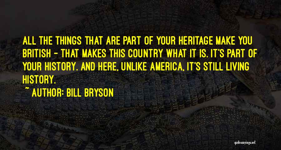 British History Quotes By Bill Bryson