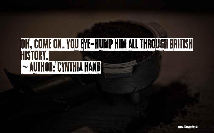 British History Quotes By Cynthia Hand